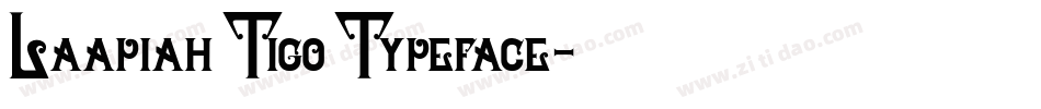 Laapiah Tigo Typeface字体转换